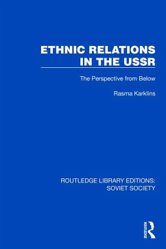 Ethnic Relations in the USSR (eBook, PDF) - Karklins, Rasma