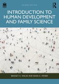 Introduction to Human Development and Family Science (eBook, PDF) Introduction to Human Development and Family Science (eBook, PDF)