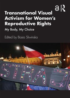 Transnational Visual Activism for Women's Reproductive Rights (eBook, PDF)