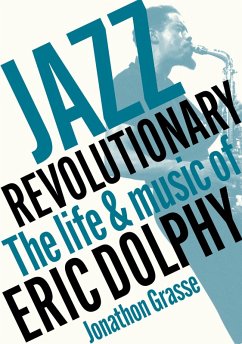 Jazz Revolutionary (eBook, ePUB) - Grasse, Jonathon