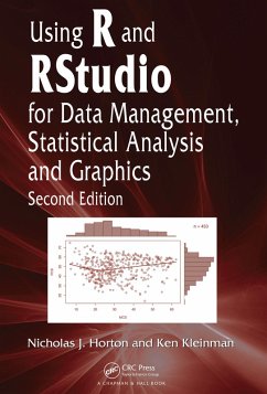 Using R and RStudio for Data Management, Statistical Analysis, and Graphics (eBook, ePUB) - Horton, Nicholas J.; Kleinman, Ken