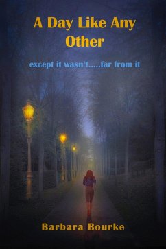 A Day Like Any Other (eBook, ePUB) - Bourke, Barbara