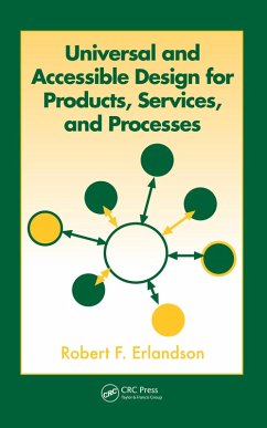 Universal and Accessible Design for Products, Services, and Processes (eBook, ePUB) - Erlandson, Robert F.