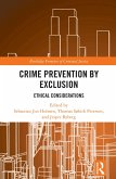 Crime Prevention by Exclusion (eBook, ePUB) Crime Prevention by Exclusion (eBook, ePUB)