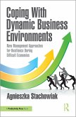Coping With Dynamic Business Environments (eBook, ePUB)