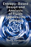 Entropy Based Design and Analysis of Fluids Engineering Systems (eBook, ePUB)