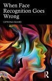 When Face Recognition Goes Wrong (eBook, ePUB)