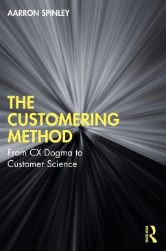 The Customering Method (eBook, ePUB) - Spinley, Aarron
