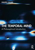 The Temporal Mind (eBook, ePUB)