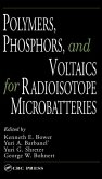 Polymers, Phosphors, and Voltaics for Radioisotope Microbatteries (eBook, ePUB)
