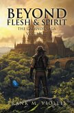 Beyond Flesh & Spirit (eBook, ePUB) Beyond Flesh & Spirit (eBook, ePUB)