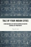 Tale Of Four Indian Cities (eBook, ePUB)