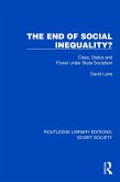 The End of Social Inequality? (eBook, ePUB)