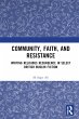 Community, Faith, and Resistance... - Bild 1