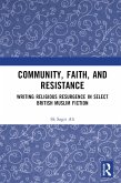Community, Faith, and Resistance (eBook, ePUB) Community, Faith, and Resistance (eBook, ePUB)