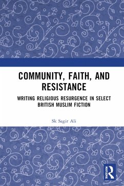 Community, Faith, and Resistance (eBook, ePUB) - Ali, Sk Sagir