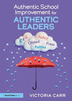 Cover Authentic School Improvement for Authentic Leaders (eBook, ePUB)