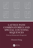 Lattice Path Combinatorics and Special Counting Sequences (eBook, ePUB) Lattice Path Combinatorics and Special Counting Sequences (eBook, ePUB)
