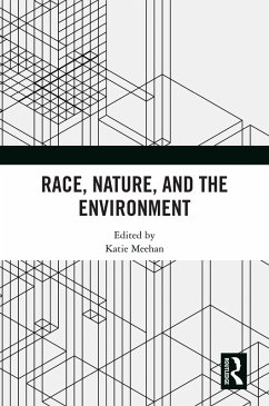 Race, Nature, and the Environment (eBook, PDF)