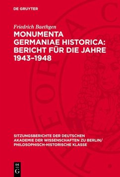 Monumenta Germaniae Historica: Bericht für die Jahre 1943-1948 (eBook, PDF) Cover Monumenta Germaniae Historica: Bericht für die Jahre 1943-1948 (eBook, PDF)