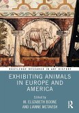 Exhibiting Animals in Europe and America (eBook, ePUB)
