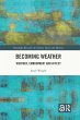 Becoming Weather (eBook, ePUB) - Bild 1