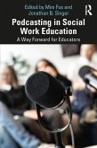 Podcasting in Social Work Education (eBook, PDF)