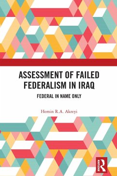 Cover Assessment of Failed Federalism in Iraq (eBook, PDF)