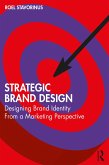 Strategic Brand Design (eBook, PDF) Strategic Brand Design (eBook, PDF)