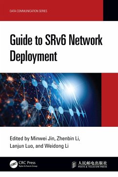 Guide to SRv6 Network Deployment (eBook, ePUB)