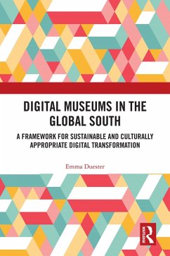 Digital Museums in the Global South (eBook, PDF) - Duester, Emma