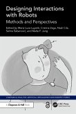 Designing Interactions with Robots (eBook, ePUB)