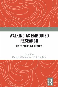 Walking as Embodied Research (eBook, PDF)