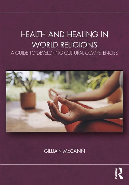 Health and Healing in World Religions (eBook, PDF)