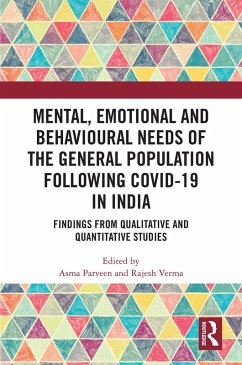 Mental, Emotional and Behavioural Needs of the General Population Following COVID-19 in India (eBook, ePUB)