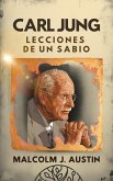 Carl Jung - Lecciones de un Sabio (Metafísica del Yo Soy, #1) (eBook, ePUB) Carl Jung - Lecciones de un Sabio (Metafísica del Yo Soy, #1) (eBook, ePUB)