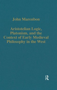 Cover Aristotelian Logic, Platonism, and the Context of Early Medieval Philosophy in the West (eBook, ePUB)