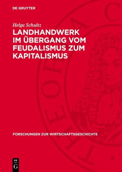 Landhandwerk im Übergang vom Feudalismus zum Kapitalismus (eBook, PDF)