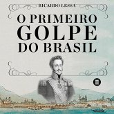 O primeiro golpe do Brasil (MP3-Download)