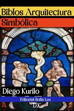 Biblos Arquitectura Simbólica (eBook, ePUB) - Alonso, Diego