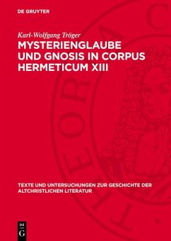 Cover Mysterienglaube und Gnosis in Corpus Hermeticum XIII (eBook, PDF)