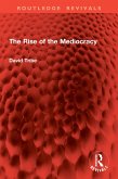 The Rise of the Mediocracy (eBook, PDF)