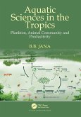 Aquatic Sciences in the Tropics (eBook, PDF) Aquatic Sciences in the Tropics (eBook, PDF)
