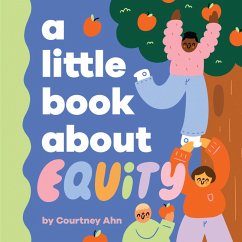 A Little Book About Equity (eBook, ePUB) - Ahn, Courtney