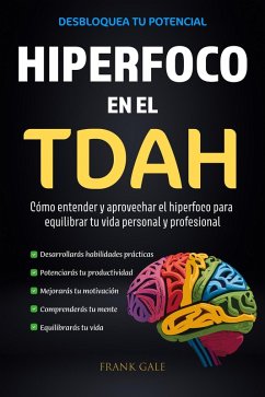 Hiperfoco en el TDAH (eBook, ePUB) - Gale, Frank