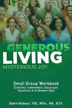 Generous Living - Mysterious Joy (Small Group Workbook) (eBook, ePUB) - Rideout, Edwin
