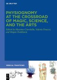 Physiognomy at the Crossroad of Magic, Science, and the Arts (eBook, ePUB)