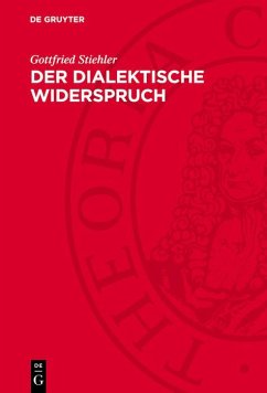 Der dialektische Widerspruch (eBook, PDF) - Stiehler, Gottfried