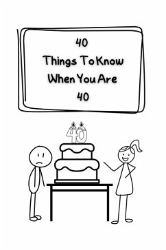 40 Things To Know When You Are 40 (eBook, ePUB) - Comyn, H N