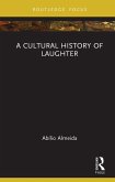 A Cultural History of Laughter (eBook, PDF)